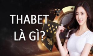 Tham gia chơi THABET sẽ được gì